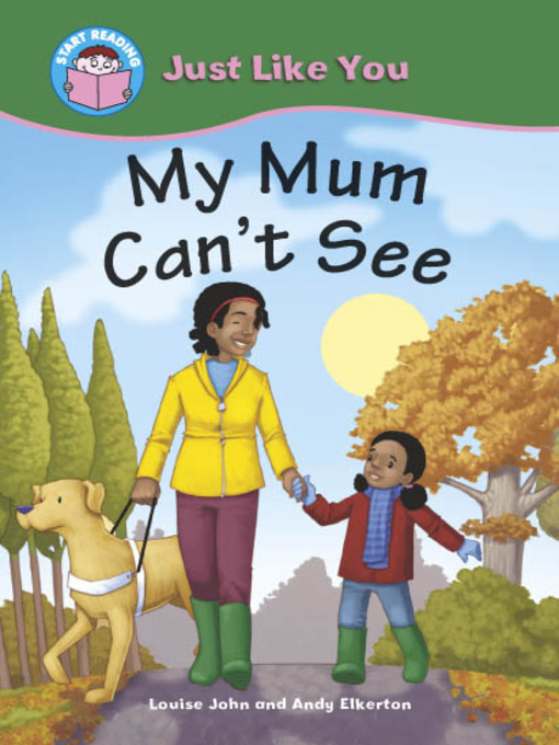 Title details for My Mum Can't See by Louise John - Available